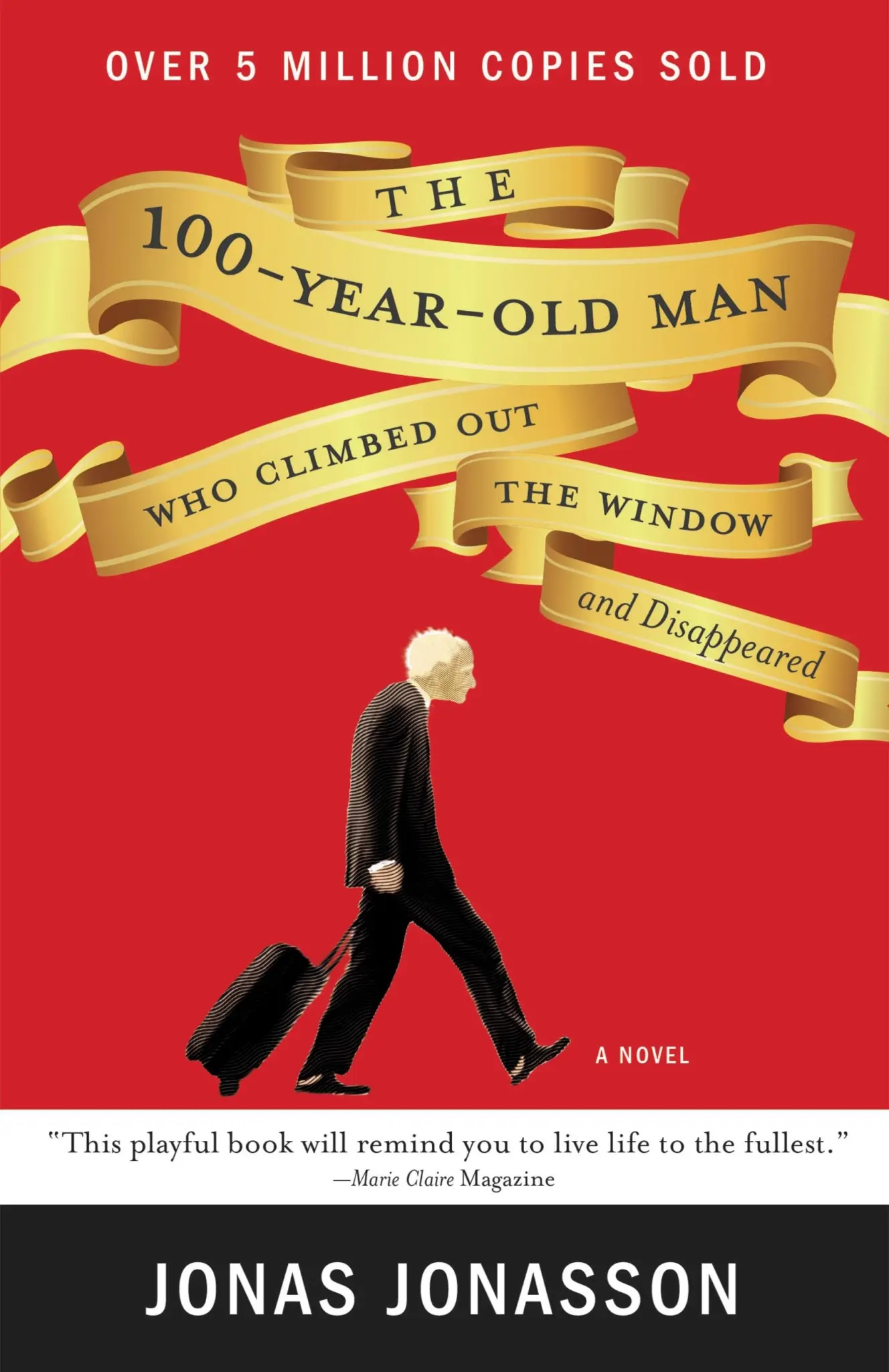 image from The Hundred-Year-Old Man Who Climbed Out the Window and Disappeared by Jonas Jonasson