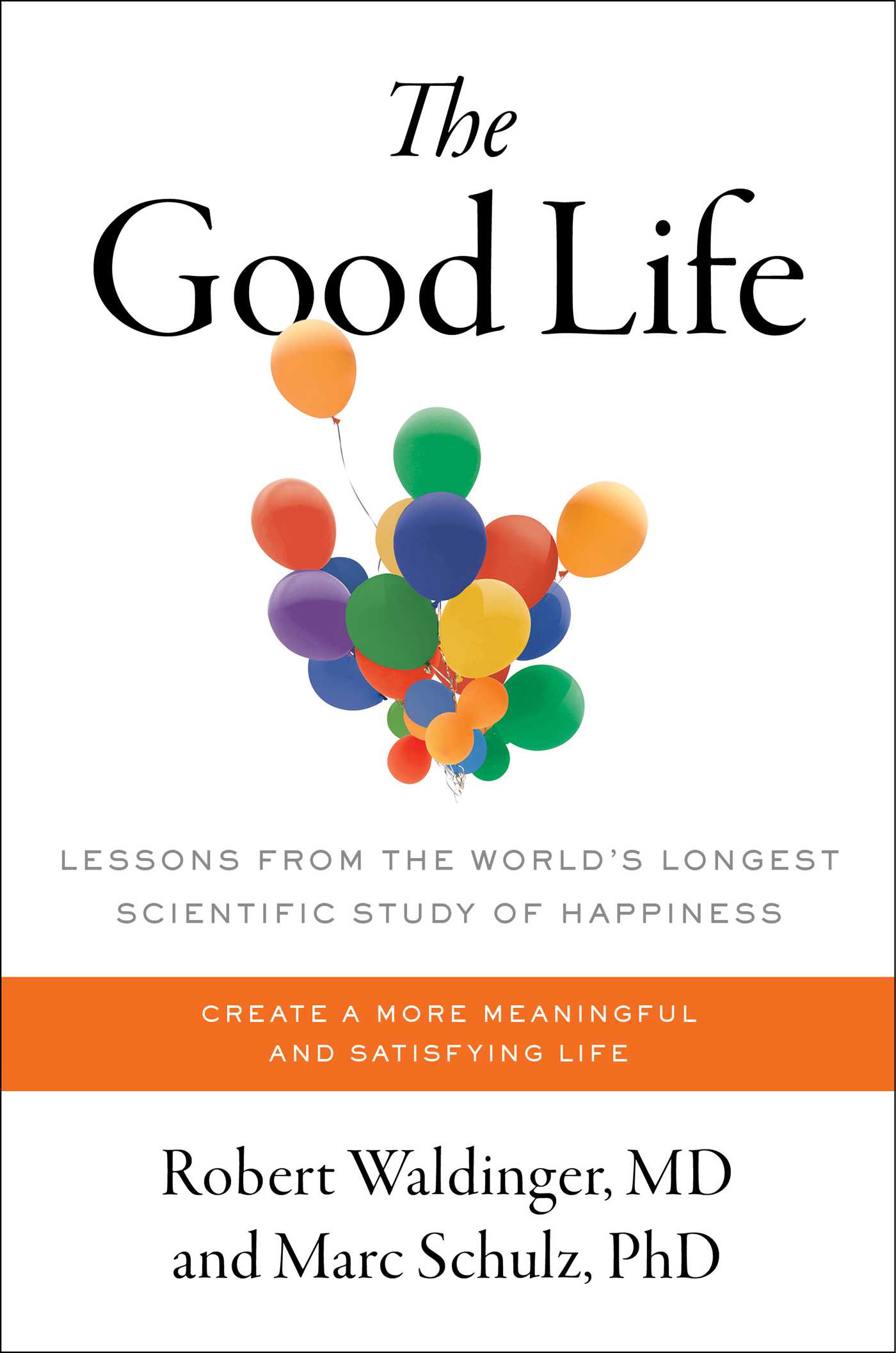 image from The Good Life by Robert Waldinger, Marc Schulz