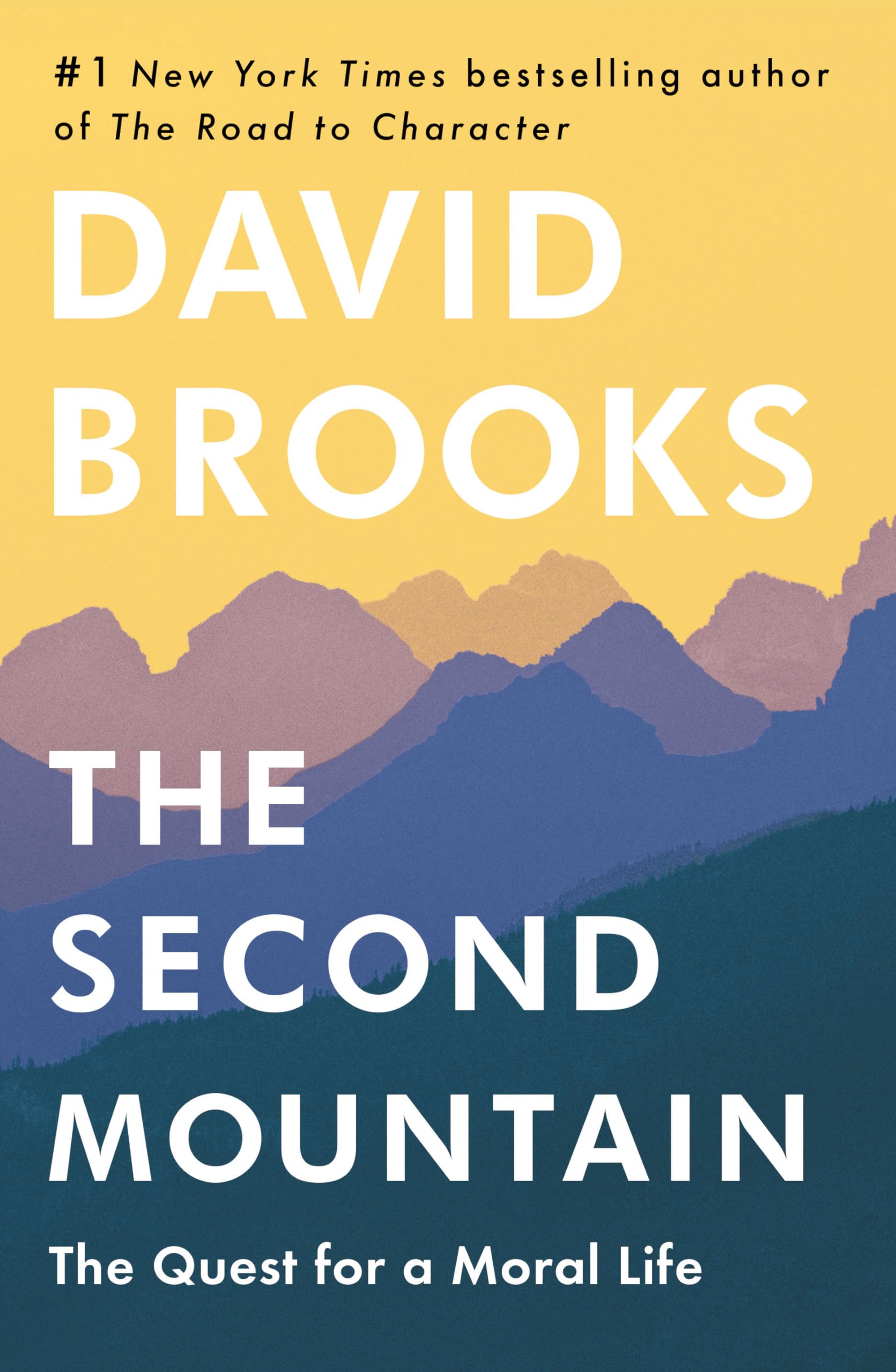 image from The Second Mountain by David Brooks