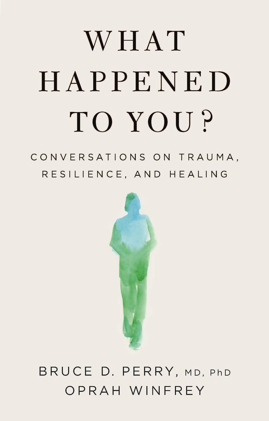 image from What Happened to You? by Bruce D. Perry, Oprah Winfrey
