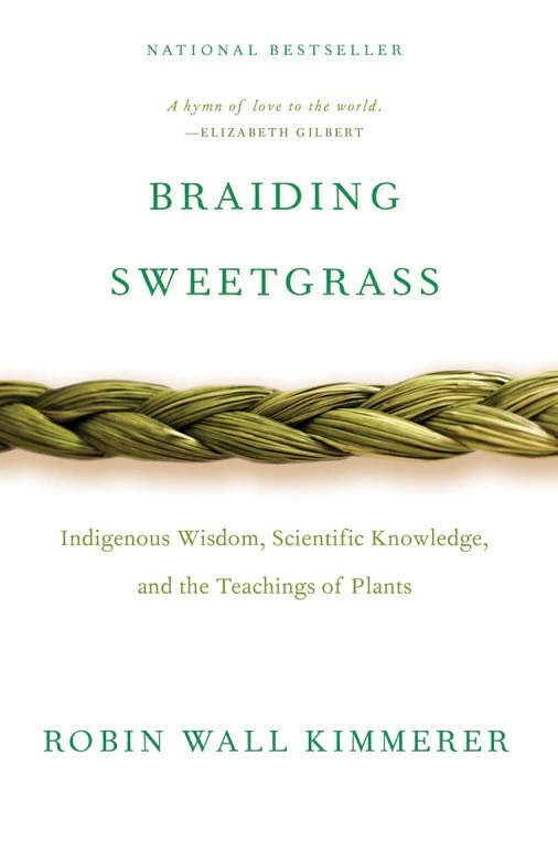 image from Braiding Sweetgrass by Robin Wall Kimmerer