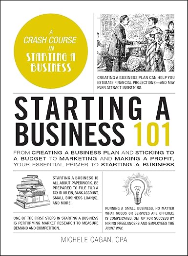 image from Starting a Business 101 by Michele Cagan